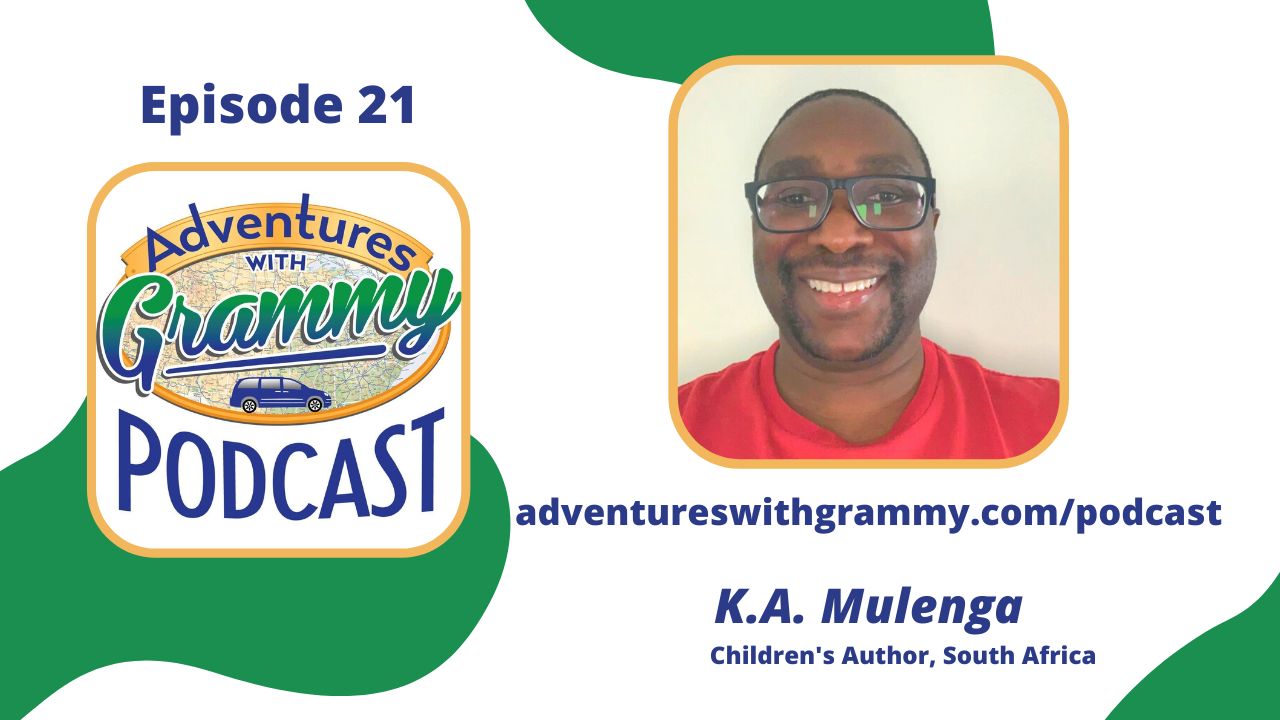 e21 Episode 21. Adventueswithgrammy.com/podcast